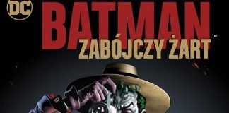 Ten dowcip nikogo nie bawi – recenzja filmu Batman: Zabójczy żart