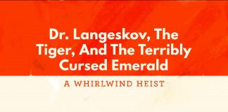 Recenzja gry Dr. Langeskov, The Tiger, and The Terribly Cursed Emerald: A Whirlwind Heist