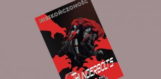 Thunderbolts, tom 3: Nieskończoność – recenzja komiksu