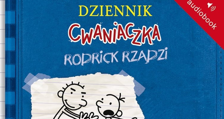 CWANIACZEK RZĄDZI – recenzja audiobooka Dziennik Cwaniaczka: Rodrick rządzi