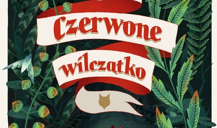 WILCZY KAPTUREK – recenzja komiksu Czerwone wilczątko
