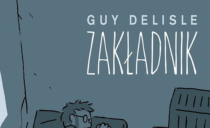 OPOWIEŚĆ UWIĘZIONEGO recenzja komiksu Zakładnik