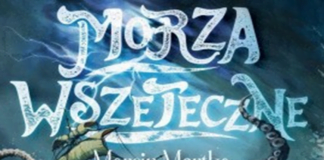 Aaargh! Podnoście kotwicę, wypływamy na szeroki ocean! Recenzja książki Morza Wszeteczne