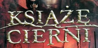 Zgwałcimy córkę wieśniaka, zabijemy naszego człowieka, bo nam pyskuje. Recenzja książki Książę Cierni