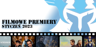 FILMOWE PREMIERY – STYCZEŃ 2023