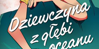 Inkluzywna teen drama w stylu Disneya. Recenzja komiksu Dziewczyna z głębi oceanu