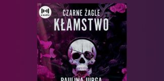 Za burtę z tym! Recenzja książki Czarne Żagle. Kłamstwo